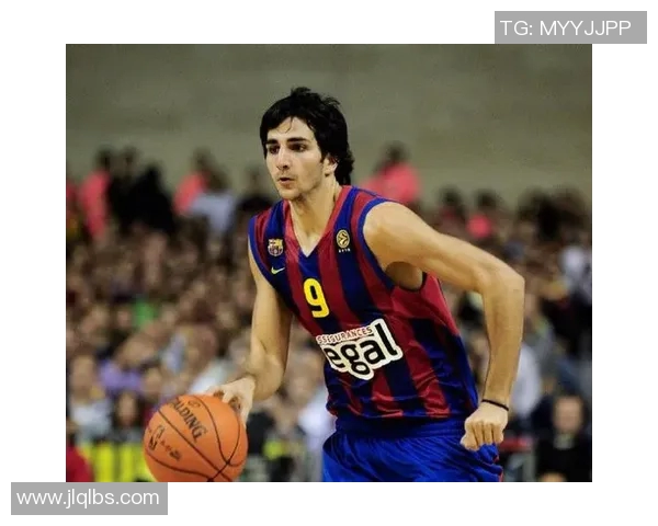 巴塞罗那篮球明星的辉煌历程与未来展望分析